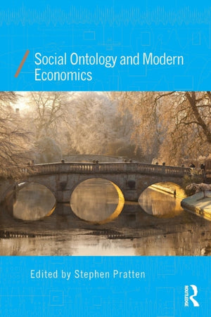 Social Ontology and Modern Economics