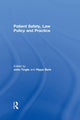 Book cover of: Patient Safety, Law Policy and Practice. By: John Tingle