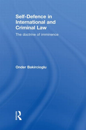 Self-Defence in International and Criminal Law