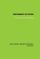 Book cover of: Movement in Cities. By: P. W. Daniels