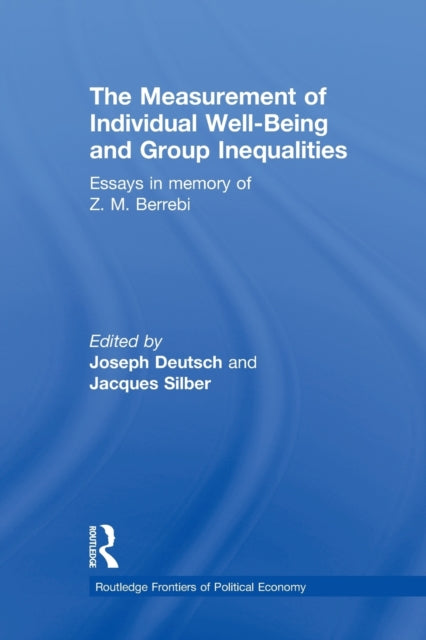 Book cover of: Measurement of Individual Well-Being and Group Inequalities. By: Joseph Deutsch