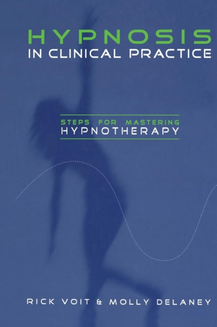 Hypnosis in Clinical Practice