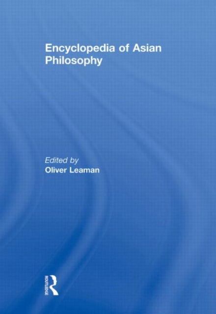 Book cover of: Encyclopedia of Asian Philosophy