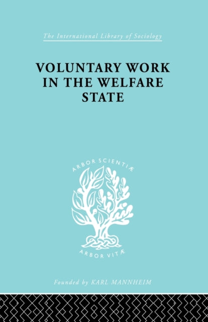 Book cover of: Voluntary Work in the Welfare State
