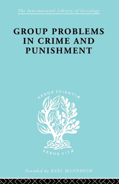Group Problems in Crime and Punishment