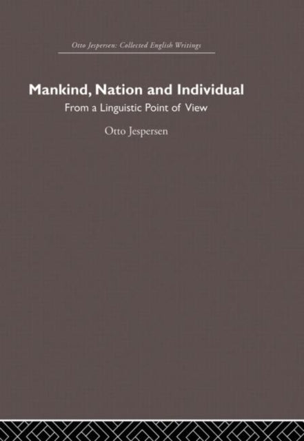 Book cover of: Mankind, Nation and Individual. By: Otto Jespersen