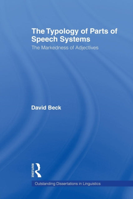 Book cover of: Typology of Parts of Speech Systems. By: David Beck