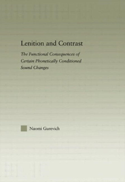 Book cover of: Lenition and Contrast. By: Naomi Gurevich