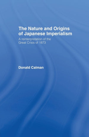 Nature and Origins of Japanese Imperialism