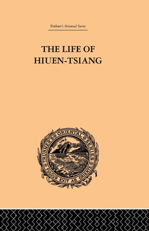 Life of Hiuen-Tsiang