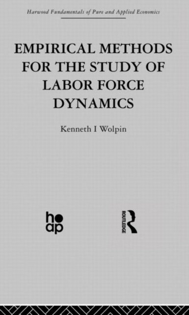 Book cover of: Empirical Methods for the Study of Labour Force Dynamics. By: Kenneth Wolpin