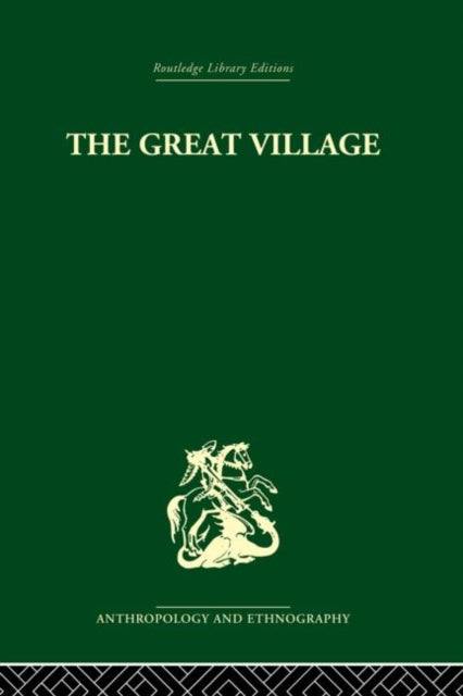 Book cover of: Great Village. By: Cyril S. Belshaw