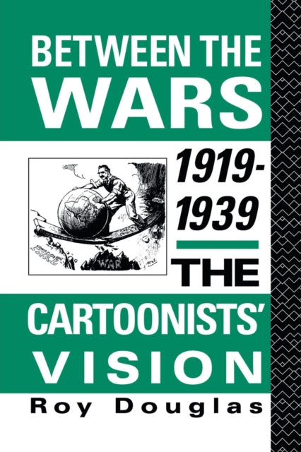 Book cover of: Between the Wars 1919-1939. By: Roy Douglas