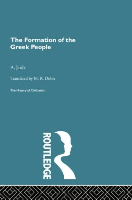 Book cover of: Formation of the Greek People. By: A. Jarde