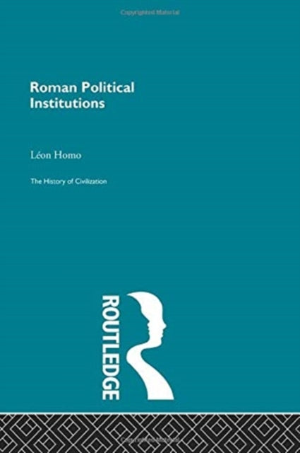 Book cover of: Roman Political Institutions. By: Leon Homo