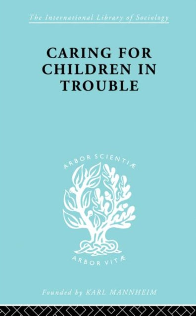 Book cover of: Caring for Children in Trouble