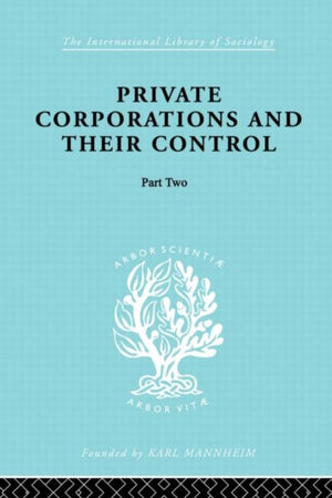 Private Corporations and their Control