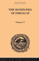 Book cover of: Shahnama of Firdausi: Volume V. By: Arthur George Warner