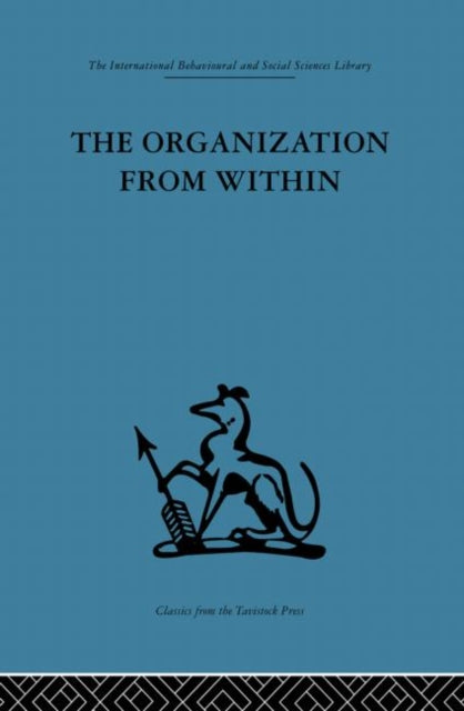 Book cover of: Organization from Within. By: Cyril Sofer