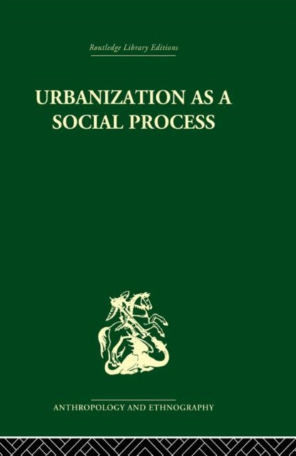 Book cover of: Urbanization as a Social Process. By: Kenneth Little