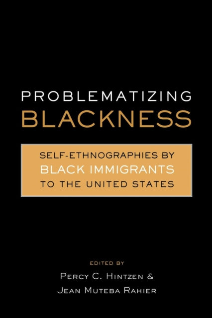 Book cover of: Problematizing Blackness. By: Jean Muteba Rahier