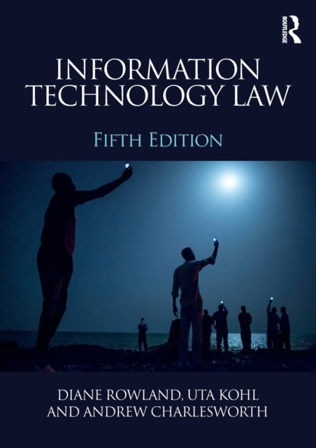 Book cover of: Information Technology Law. By: Diane Rowland