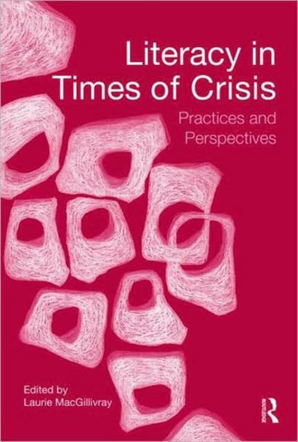 Book cover of: Literacy in Times of Crisis