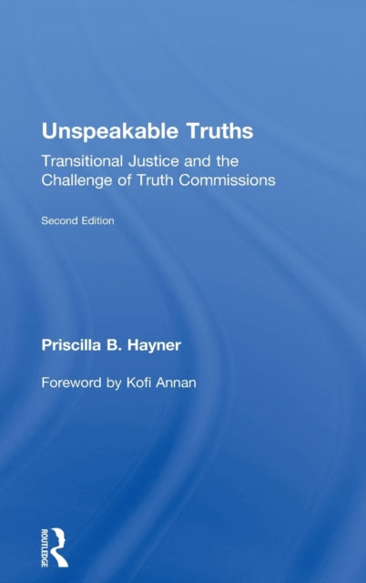 Book cover of: Unspeakable Truths. By: Priscilla B. Hayner