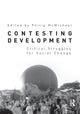 Book cover of: Contesting Development
