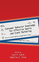 Book cover of: Consumer Behavior Knowledge for Effective Sports and Event Marketing. By: Lynn R. Kahle