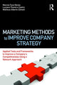 Book cover of: Marketing Methods to Improve Company Strategy. By: Marcos Fava Neves