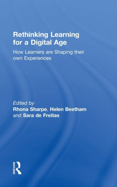 Book cover of: Rethinking Learning for a Digital Age