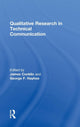 Book cover of: Qualitative Research in Technical Communication