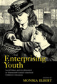 Book cover of: Enterprising Youth. By: Monika M. Elbert