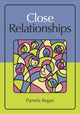 Book cover of: Close Relationships. By: Pamela C. Regan