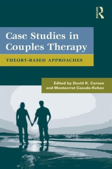 Book cover of: Case Studies in Couples Therapy