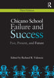 Book cover of: Chicano School Failure and Success. By: Richard R. Valencia