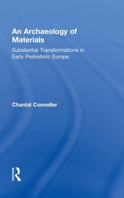 An Archaeology of Materials