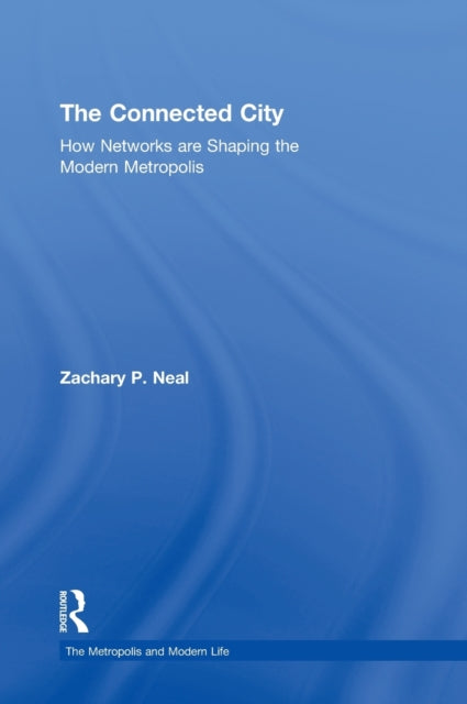 Book cover of: Connected City. By: Zachary P. Neal