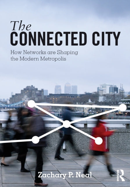 Book cover of: Connected City. By: Zachary P. Neal