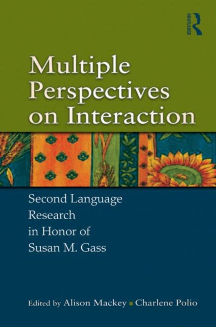 Book cover of: Multiple Perspectives on Interaction. By: Alison Mackey