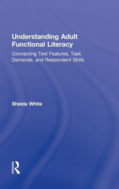 Book cover of: Understanding Adult Functional Literacy. By: Sheida White
