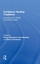 Book cover of: Caribbean Healing Traditions. By: Patsy Sutherland