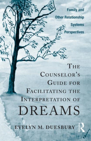Counselor's Guide for Facilitating the Interpretation of Dreams