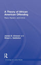 Book cover of: Theory of African American Offending. By: James D. Unnever