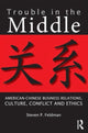 Book cover of: Trouble in the Middle. By: Steven P. Feldman