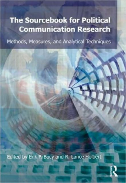 Book cover of: Sourcebook for Political Communication Research. By: E. Page Bucy