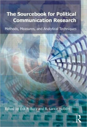 Sourcebook for Political Communication Research