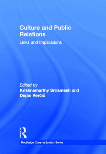 Book cover of: Culture and Public Relations. By: Krishnamurthy Sriramesh