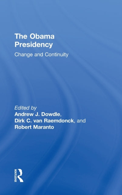 Book cover of: Obama Presidency. By: Andrew Dowdle